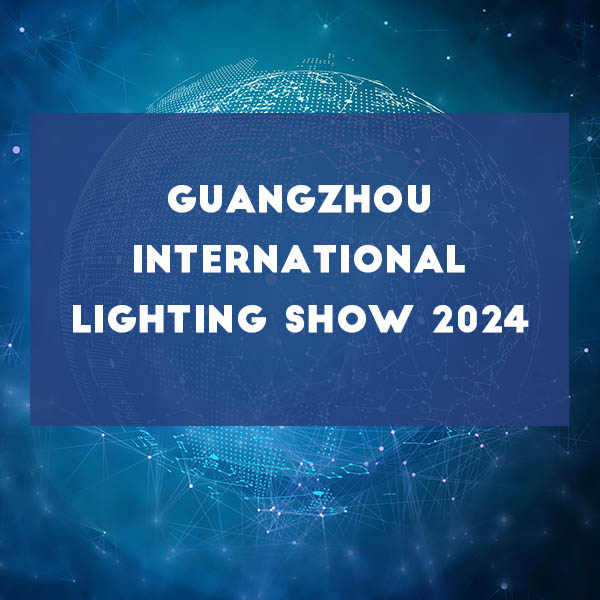 Guangzhou International Lighting Show 2024 - Argiztapen produktuen taldea barne - azkar hurbiltzen ari da, eta hainbat konpainiak ekainean Guangzhoun parte hartuko dutela baieztatu dute.